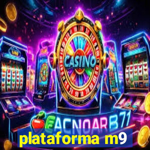 plataforma m9